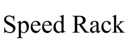 SPEED RACK trademark