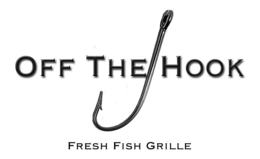 OFF THE HOOK FRESH FISH GRILLE trademark