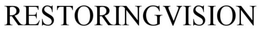 RESTORINGVISION trademark