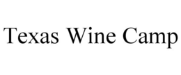 TEXAS WINE CAMP trademark