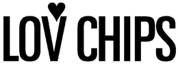 LOV CHIPS trademark