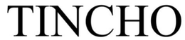 TINCHO trademark