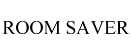 ROOM SAVER trademark