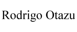 RODRIGO OTAZU trademark