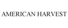 AMERICAN HARVEST trademark