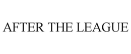 AFTER THE LEAGUE trademark