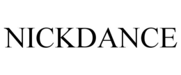 NICKDANCE trademark