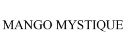 MANGO MYSTIQUE trademark