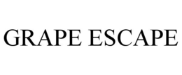 GRAPE ESCAPE trademark