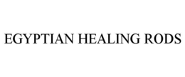 EGYPTIAN HEALING RODS trademark