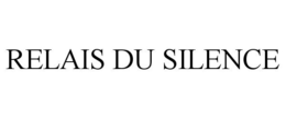 RELAIS DU SILENCE trademark