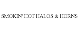 SMOKIN' HOT HALOS & HORNS trademark