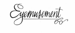 EYEMUSEMENT trademark