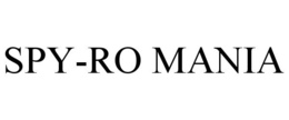 SPY-RO MANIA trademark