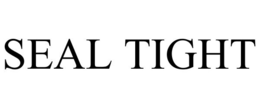 SEAL TIGHT trademark