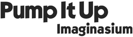 PUMP IT UP IMAGINASIUM trademark