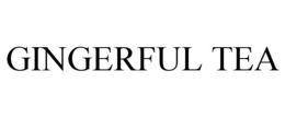 GINGERFUL TEA trademark