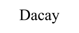 DACAY trademark