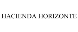 HACIENDA HORIZONTE trademark