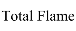 TOTAL FLAME trademark