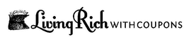 LIVING RICH WITH COUPONS trademark