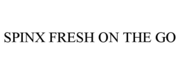 SPINX FRESH ON THE GO trademark