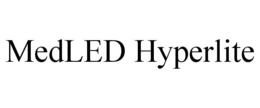 MEDLED HYPERLITE trademark