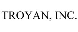 TROYAN, INC. trademark