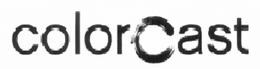 COLOR CAST trademark