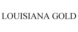 LOUISIANA GOLD trademark