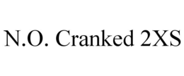 N.O. CRANKED 2XS trademark