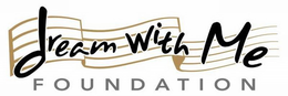 DREAM WITH ME FOUNDATION trademark