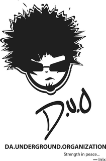 D.U.O DA.UNDERGROUND.ORGANIZATION STRENGTH IN PEACE... IRRIX trademark