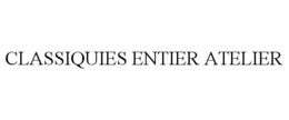 CLASSIQUES ENTIER ATELIER trademark