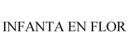 INFANTA EN FLOR trademark