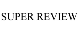 SUPER REVIEW trademark