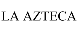 LA AZTECA trademark