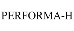 PERFORMA-H trademark
