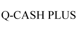Q-CASH PLUS trademark