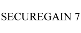 SECUREGAIN 7 trademark