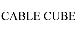 CABLE CUBE trademark