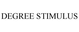 DEGREE STIMULUS trademark