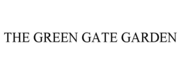 THE GREEN GATE GARDEN trademark