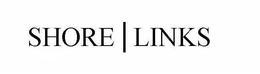 SHORE LINKS trademark