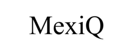 MEXIQ trademark