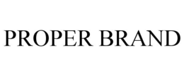 PROPER BRAND trademark