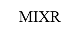 MIXR trademark