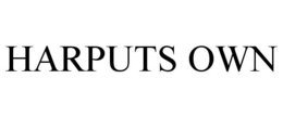 HARPUTS OWN trademark