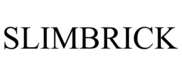 SLIMBRICK trademark