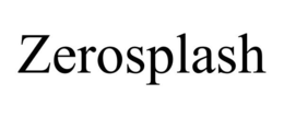 ZEROSPLASH trademark